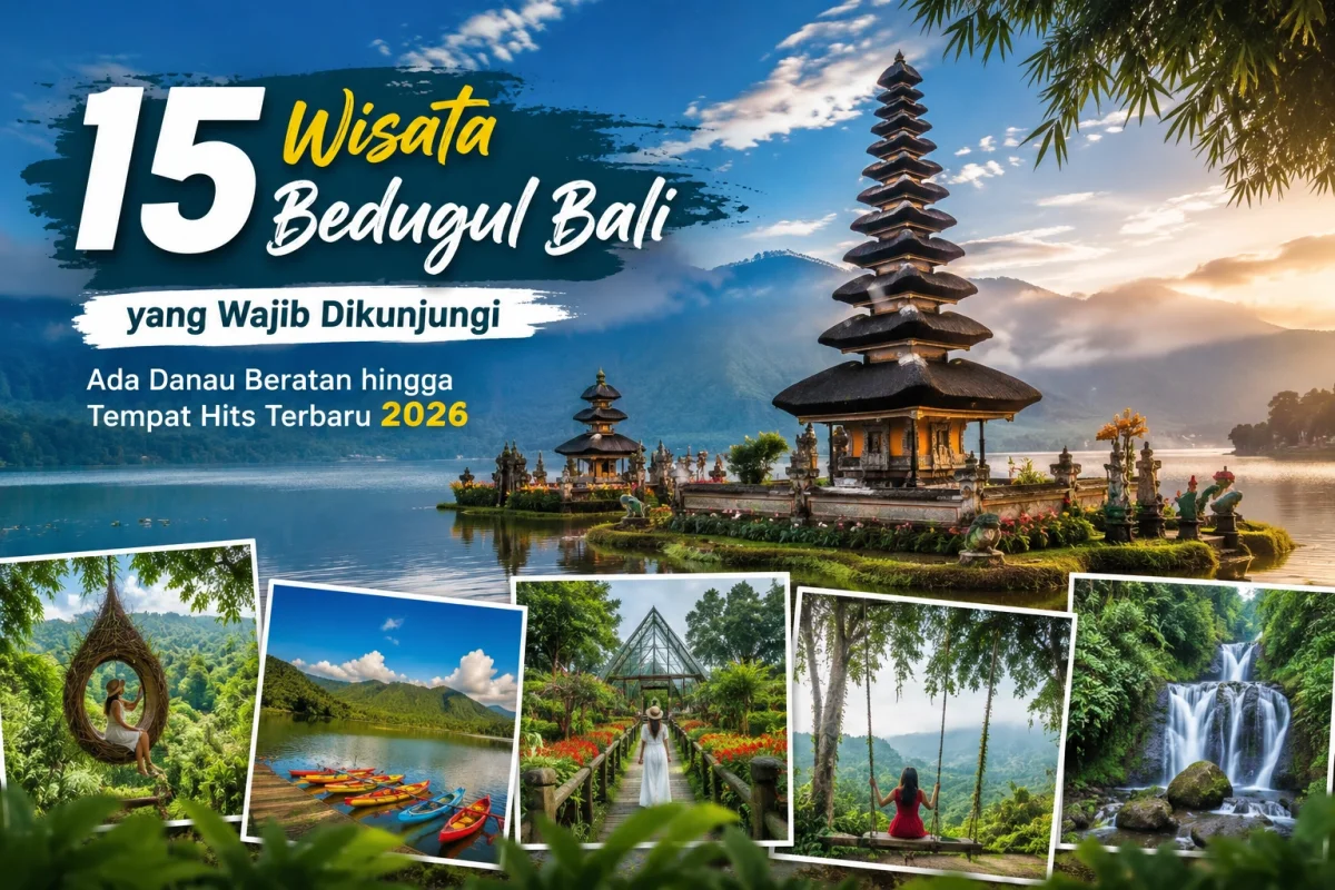 15 Best Bedugul Bali Attractions You Should Visit, From Lake Beratan to Hidden Gems 2026
